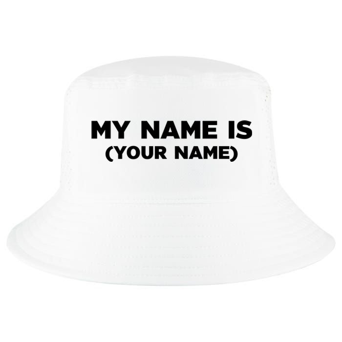 My Name Is Funny Custom Cool Comfort Performance Bucket Hat