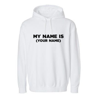 My Name Is Funny Custom Garment-Dyed Fleece Hoodie