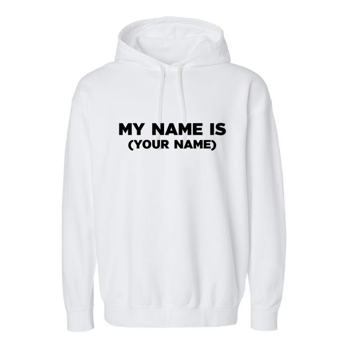 My Name Is Funny Custom Garment-Dyed Fleece Hoodie
