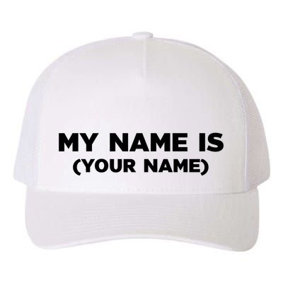 My Name Is Funny Custom Yupoong Adult 5-Panel Trucker Hat