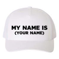 My Name Is Funny Custom Yupoong Adult 5-Panel Trucker Hat