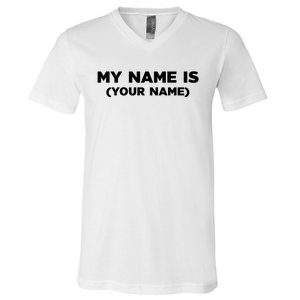 My Name Is Funny Custom V-Neck T-Shirt