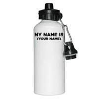 My Name Is Funny Custom Aluminum Water Bottle