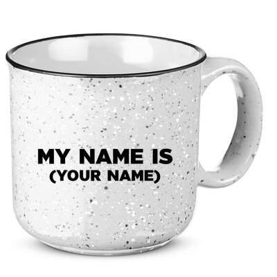 My Name Is Funny Custom 15oz Campfire Ceramic Mug