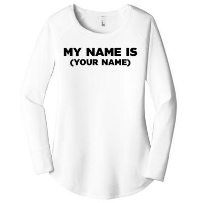 My Name Is Funny Custom Women's Perfect Tri Tunic Long Sleeve Shirt