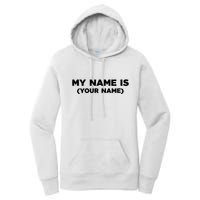 My Name Is Funny Custom Women's Pullover Hoodie