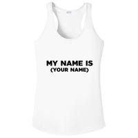My Name Is Funny Custom Ladies PosiCharge Competitor Racerback Tank
