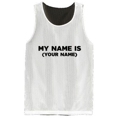 My Name Is Funny Custom Mesh Reversible Basketball Jersey Tank