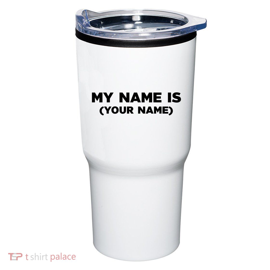 My Name Is Funny Custom Tumbler