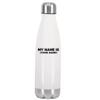 My Name Is Funny Custom Stainless Steel Insulated Water Bottle