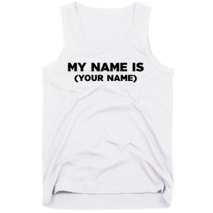 My Name Is Funny Custom Tank Top