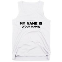 My Name Is Funny Custom Tank Top