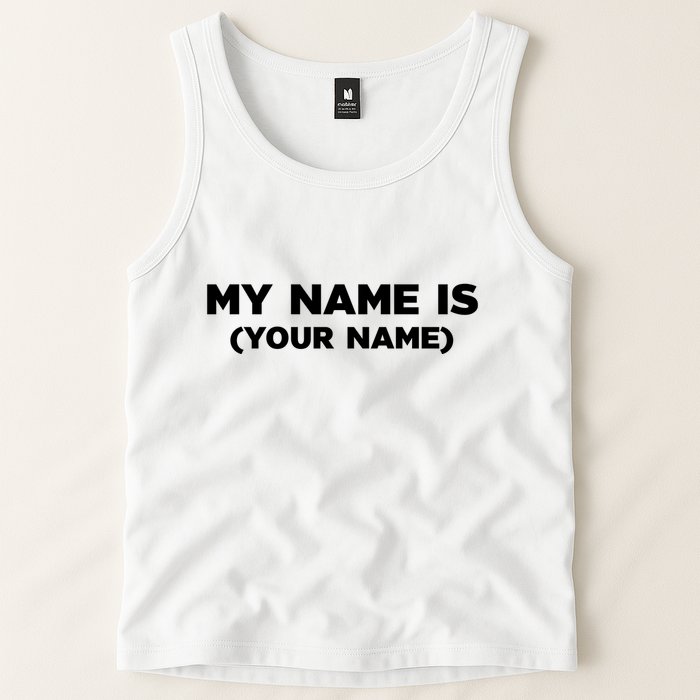 My Name Is Funny Custom Tank Top
