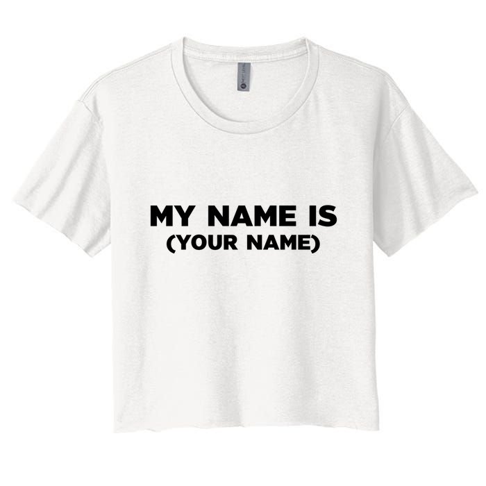 My Name Is Funny Custom Crop Top
