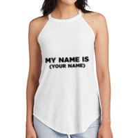 My Name Is Funny Custom Women's Perfect Tri Rocker Tank