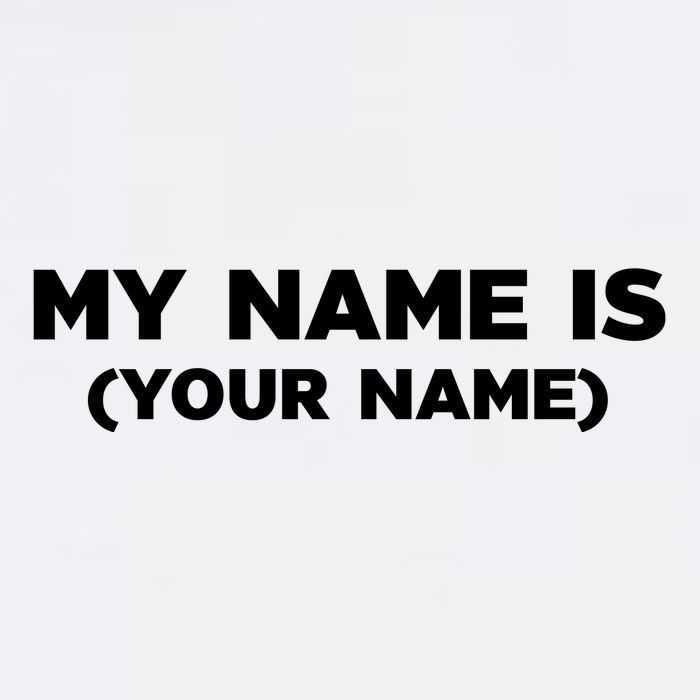 My Name Is Funny Custom Womens T-Shirt