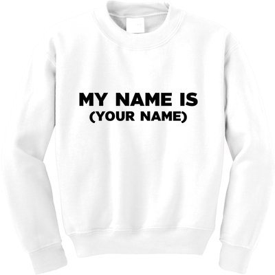 My Name Is Funny Custom Kids Sweatshirt