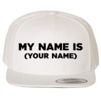 My Name Is Funny Custom Wool Snapback Cap