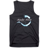 Made New In Christ Jesus Christian Faith Baptism 2 Cor 517 Tank Top