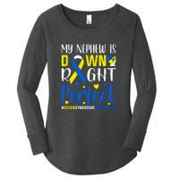 My Nephew Is Down Right Perfect Down Syndrome Awareness Day Gift Women's Perfect Tri Tunic Long Sleeve Shirt