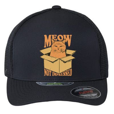 Meow Not Impressed Sarcastic Cat Meme Grumpy Feline In Box .Png Flexfit Unipanel Trucker Cap