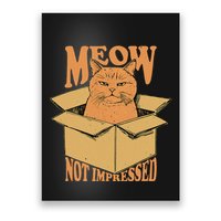 Meow Not Impressed Sarcastic Cat Meme Grumpy Feline In Box .Png Poster