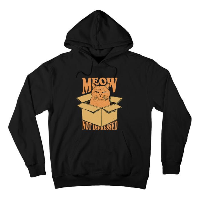 Meow Not Impressed Sarcastic Cat Meme Grumpy Feline In Box .Png Tall Hoodie