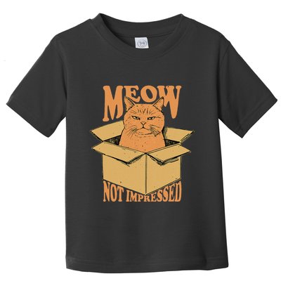 Meow Not Impressed Sarcastic Cat Meme Grumpy Feline In Box .Png Toddler T-Shirt