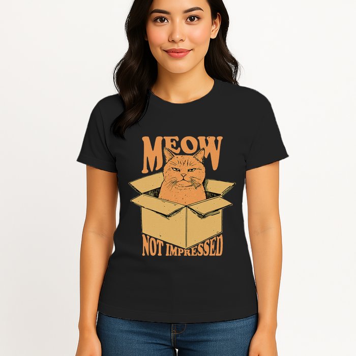 Meow Not Impressed Sarcastic Cat Meme Grumpy Feline In Box .Png Womens T-Shirt