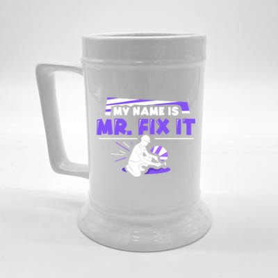 My Name Is Mr Fix It Diy Handy Handy Repairing Cool Gift Beer Stein