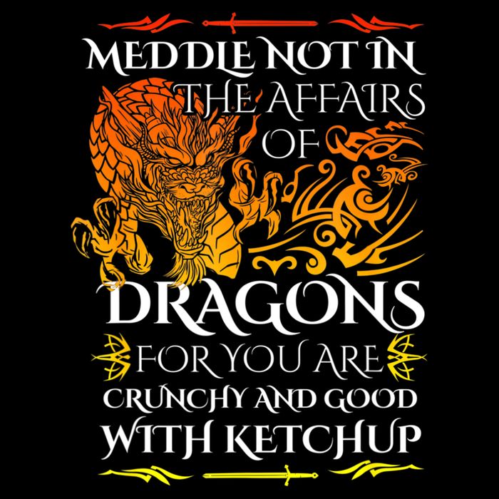Meddle Not In The Affairs Of Dragons 16 in Basic Backpack