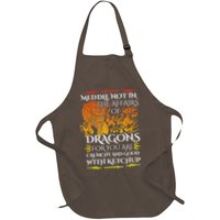 Meddle Not In The Affairs Of Dragons Full-Length Apron With Pockets