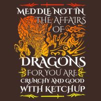 Meddle Not In The Affairs Of Dragons Full-Length Apron With Pockets