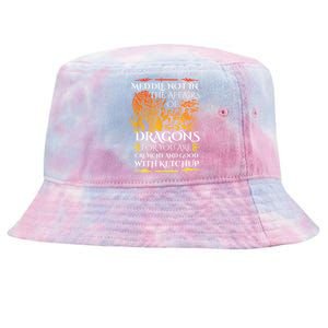 Meddle Not In The Affairs Of Dragons Tie-Dyed Bucket Hat