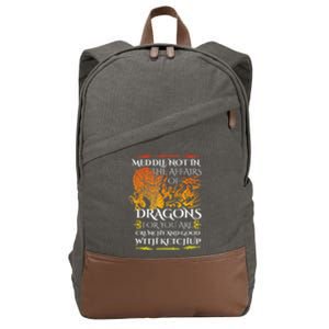 Meddle Not In The Affairs Of Dragons Cotton Canvas Backpack