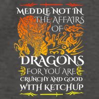 Meddle Not In The Affairs Of Dragons Vector Backpack