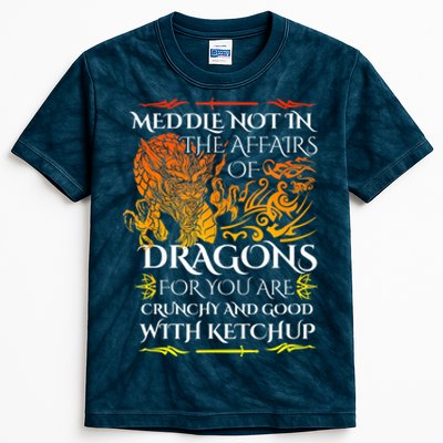 Meddle Not In The Affairs Of Dragons Kids Tie-Dye T-Shirt