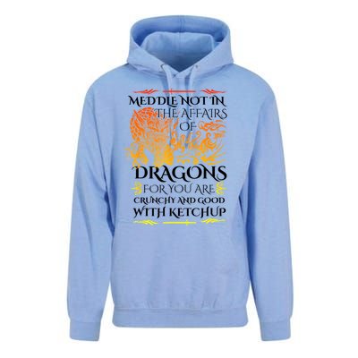 Meddle Not In The Affairs Of Dragons Unisex Surf Hoodie