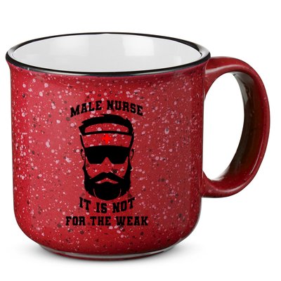 Male Nurse It Is Not For The Weak 15oz Campfire Ceramic Mug
