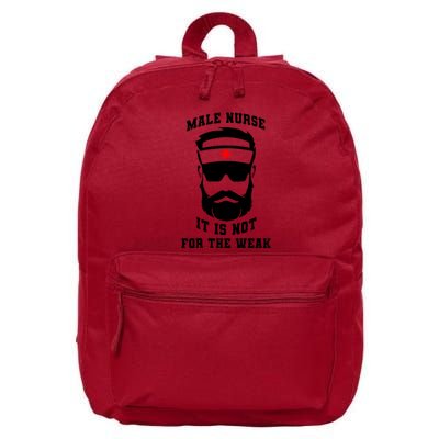 Male Nurse It Is Not For The Weak 16 in Basic Backpack