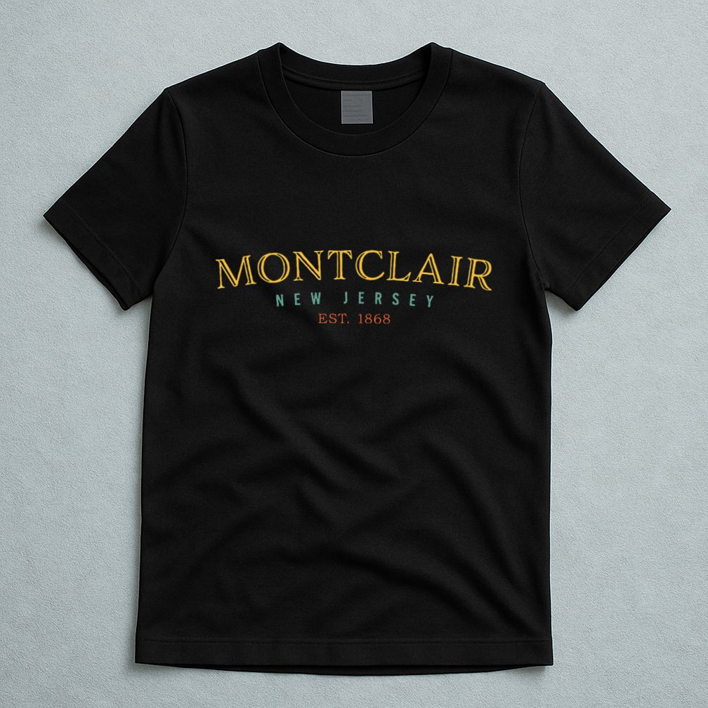 Montclair New Jersey Nj Hometown T-Shirt