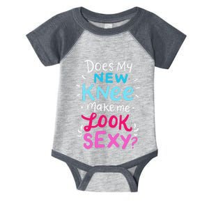 My New Knee Gift Funny Knee Replacement Surgery Joke Infant Baby Jersey Bodysuit