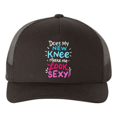 My New Knee Gift Funny Knee Replacement Surgery Joke Yupoong Adult 5-Panel Trucker Hat