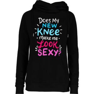 My New Knee Gift Funny Knee Replacement Surgery Joke Womens Funnel Neck Pullover Hood