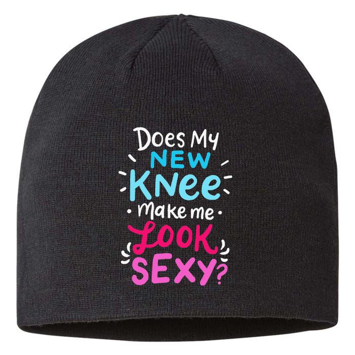 My New Knee Gift Funny Knee Replacement Surgery Joke Sustainable Beanie