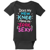 My New Knee Gift Funny Knee Replacement Surgery Joke Baby Bodysuit