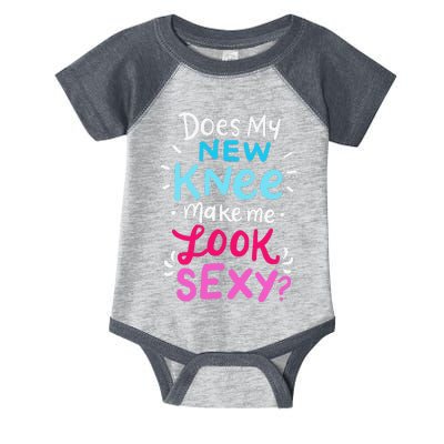 My New Knee Gift Funny Knee Replacement Surgery Joke Infant Baby Jersey Bodysuit