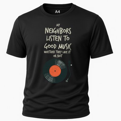My Neighbors Listen To Good Music Performance Shirt