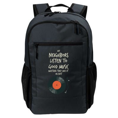 My Neighbors Listen To Good Music Backpack