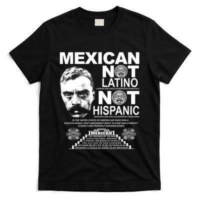 Mexican Not Latino Mexican Pride Zapata T-Shirt